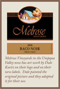 Melrose Vineyards in the Umpqua Valley now has artwork by Dale Kurtz on their logo and on their new labels. Dale painted the original picture and they adapted it for their use.